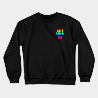 Safe With Me Crewneck Sweatshirt